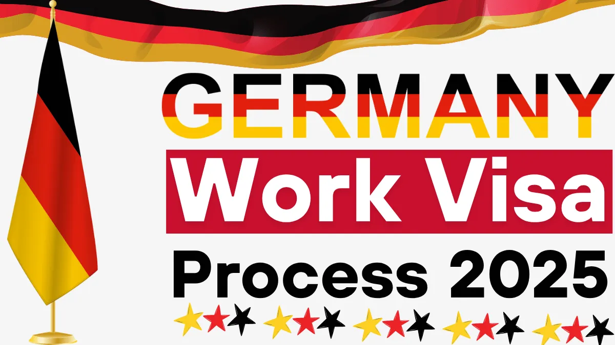 Germany Work Visa Process July 2025 Without IELTS: Application Process