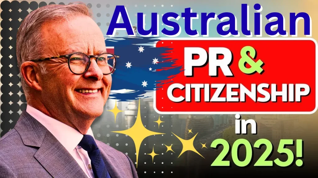 How to Get Australia Permanent Residency (PR) in 2025: Step by Step Application Process